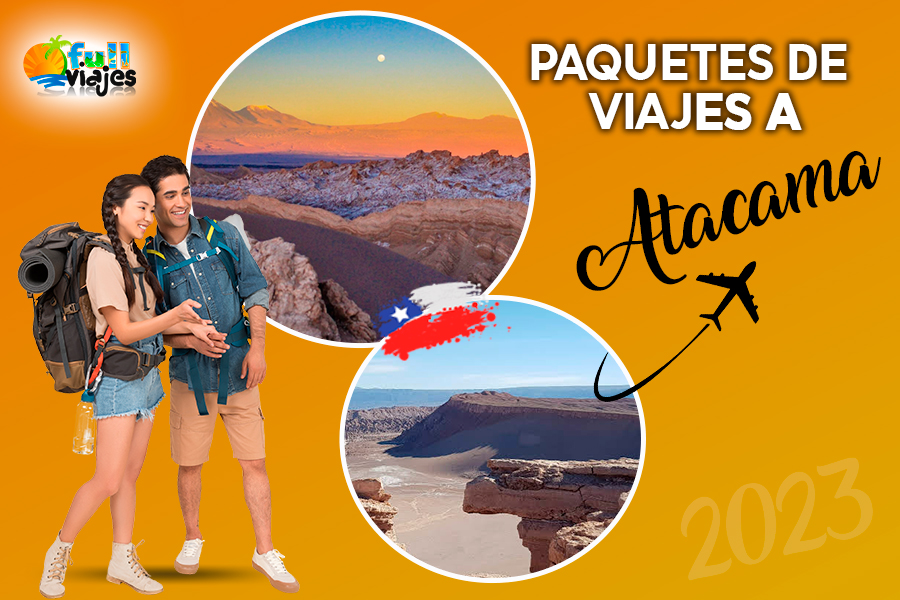 Paquetes de viajes a Atacama